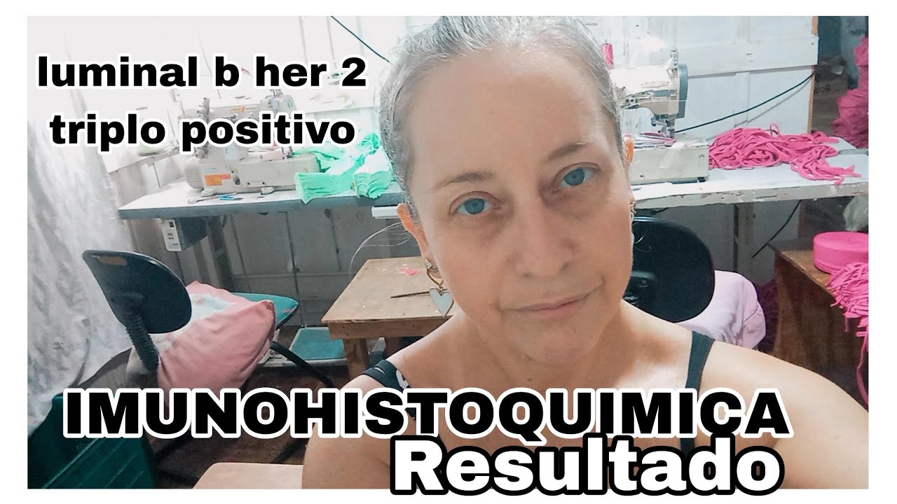 RESULTADO DA IMUNOHISTOQUIMICA.TUMOR LUMINAL B HER 2 TRIPLO POSITIVO.😔😱ASSUTADA MAS COM FÉ 🙏🏼