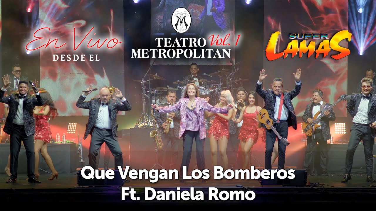 Super Lamas x @danielaromooficial  - Que Vengan Los Bomberos [En Vivo]