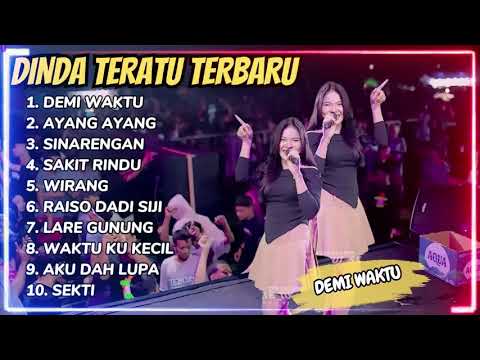 DINDA TERATU - DEMI WAKTU - AYANG AYANG - FULL ALBUM DANGDUT KOPLO TERBARU 2025