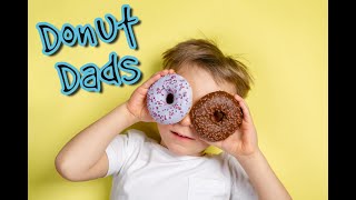 EPISODE #2 - LIVE w/ Donut Dads - Kids/Adults Lying and Creating Different Circles of Friends.