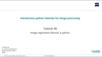 Tutorial 46 - Useful image registration libraries in python