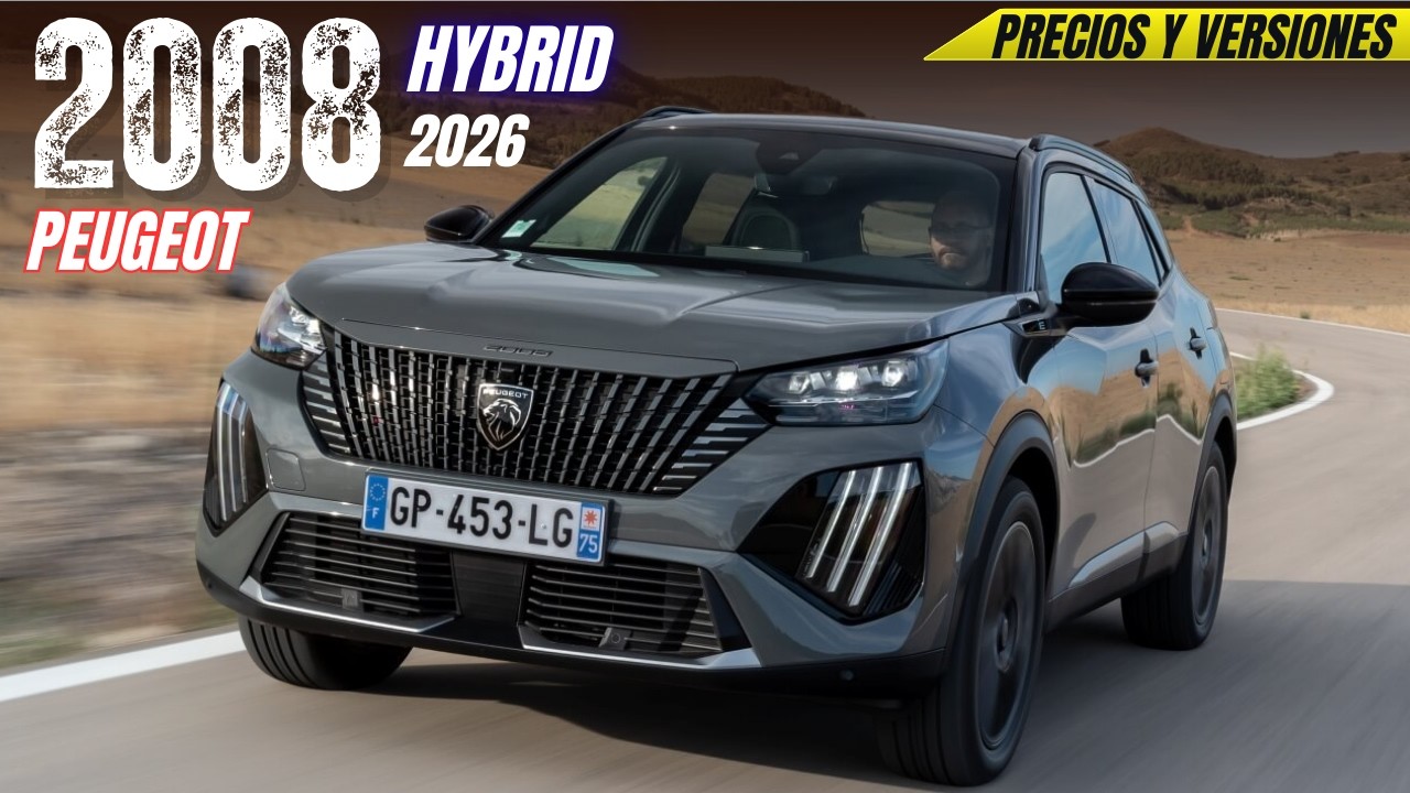 PEUGEOT 2008 HÍBRIDO 2026: Motor Turbo, Y con CADENA, Precios y Versiones.