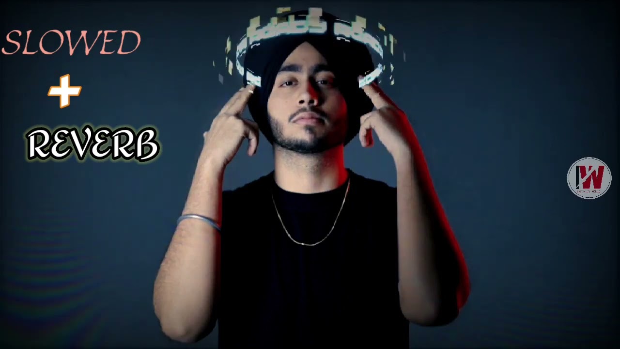 Tha Tha Gabru (Slowed & Reverb) New Punjabi Song 