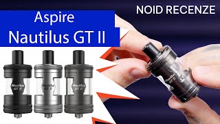 Recenze - Aspire Nautilus GT II - moje zkušenost