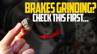 Why Are My Brakes Grinding - 6 Causes to Watch First...