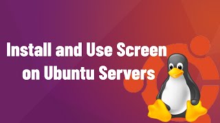 An Easy Tutorial In Less Than Two Minutes Install And Use Screen On Ubuntu Servers