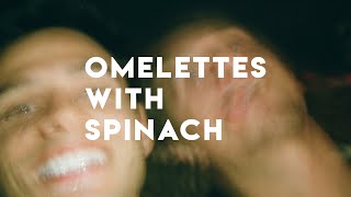 Watch Omelettes With Spinach Trailer