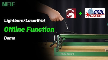 Machine Guide 14 | Lightburn & LaserGrbl Offline Function | Diode Laser Engraver