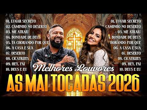 Louvores e Adoração 2026, As Melhores Músicas Gospel Mais Tocadas Para Gratidão de Deus, Top Gospel