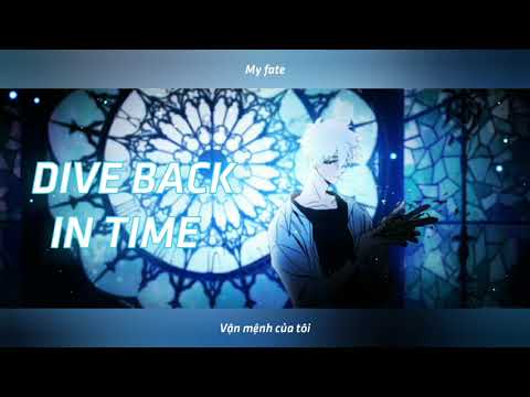 Video [Vietsub+Lyrics] Dive Back In Time - Ost OP Người Đại... - youtube