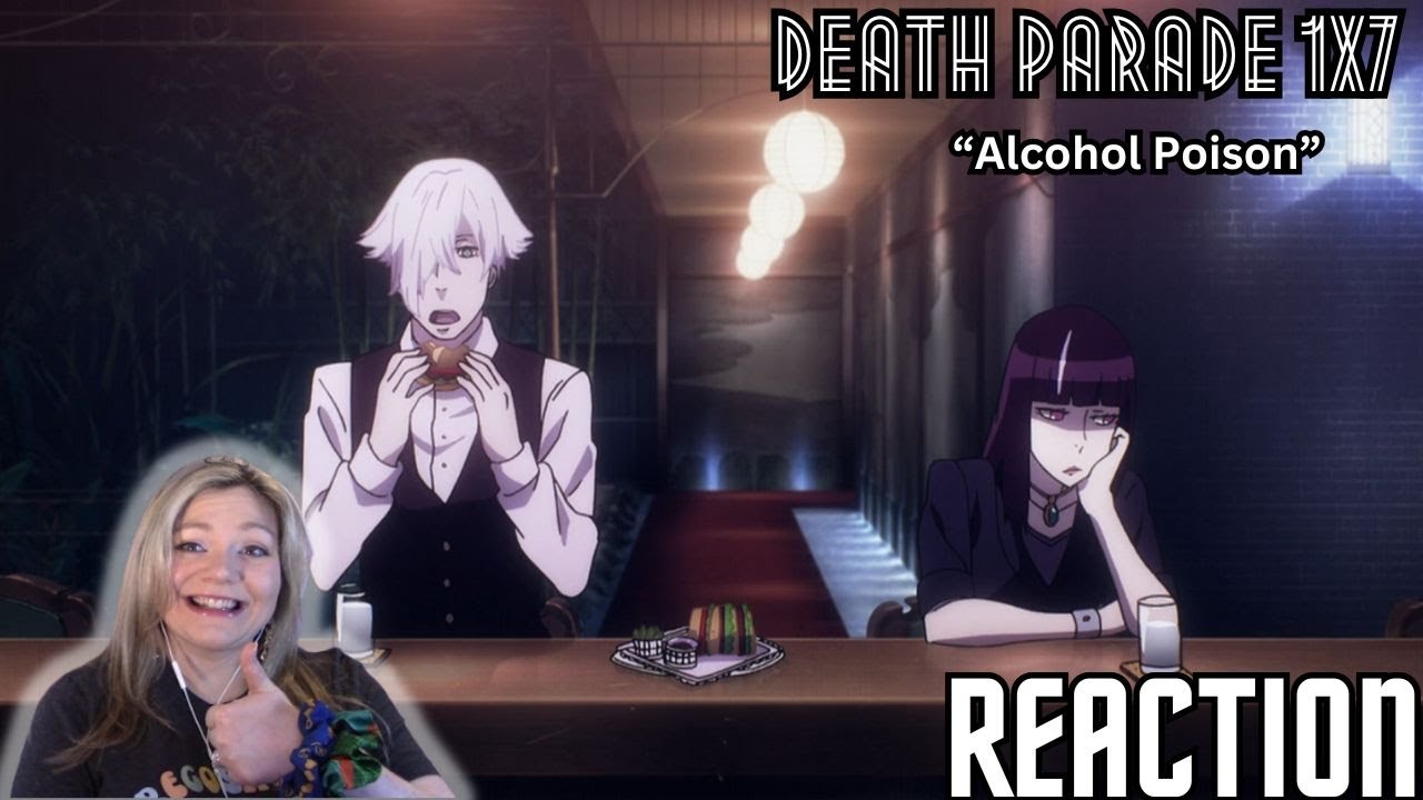 FINALLY SOME ANSWERS!!! Death Parade 1x07 "Alcohol Poison" - reaction & review