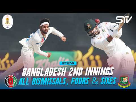 Bangladesh 2nd Innings: All Boundaries & FOW | Afghanistan vs Bangladesh | D4 | ONE-OFF TEST | M9Q1K