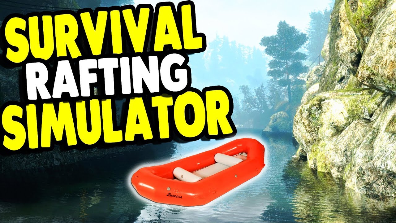 River Rafting Simulation River Rafting SURVIVAL SIMULATOR & Repair Crew | Infra Gameplay - YouTube