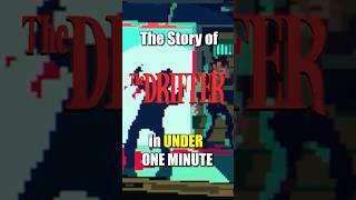 The Story of “The Drifter” in Under One Minute #shorts #horrorgaming
