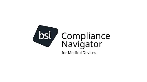 BSI Compliance Navigator | Streamline medical device and IVD device compliance