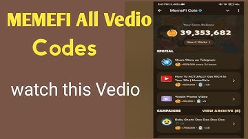 Memefi all vedio codes| memefi vedio verification codes