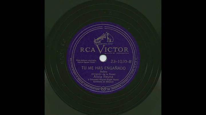 Alicia Reyna - Tu Me Has Engaado - Victor 23-1020-B