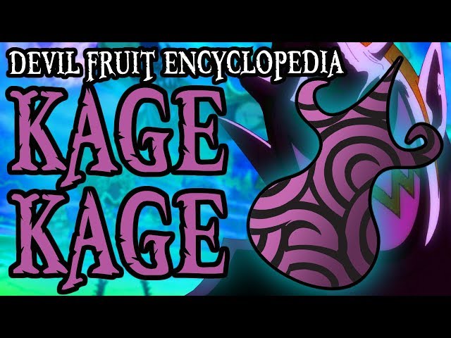 Kage Kage no Mi Devil Fruit in One Piece