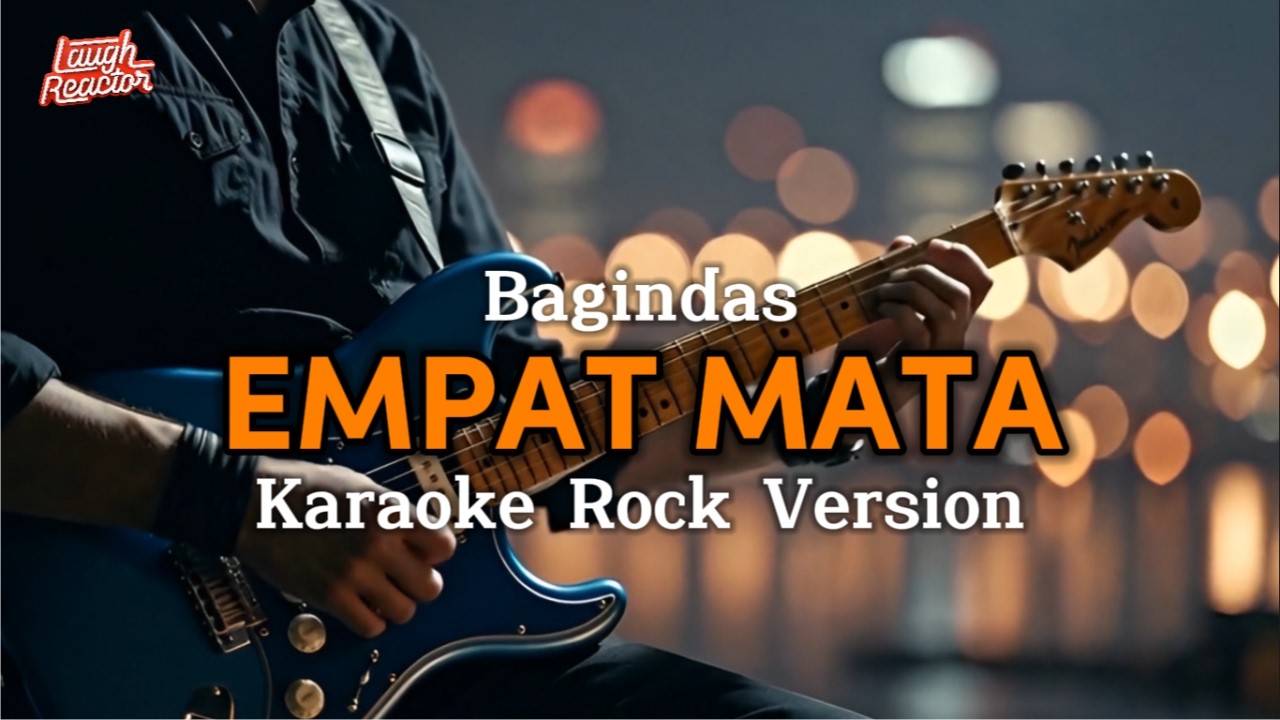 Empat Mata - Bagindas - Karaoke Rock Version