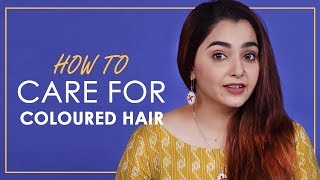 Hair Care Tips For Coloured Hair | BeBeautiful