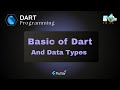 Basic Dart Programming || Data Types and Variables in Dart - Complete Explanation