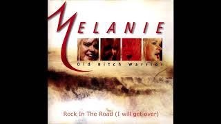 Melanie - Rock In The Road I will get over