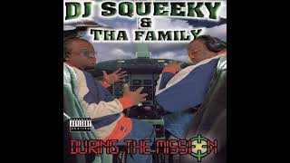 DJ Squeeky & Tha Family - Get Wit Me - YouTube