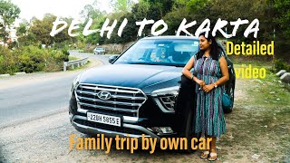 Ultimate Guide to Driving from Delhi to Katra | Own Car | Family Trip | Creta Diesel