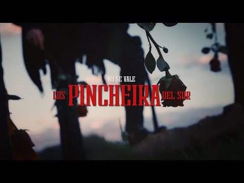 Los Pincheira del Sur Oficial - No Se Vale (Video Oficial)