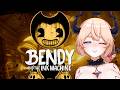 IM BACK~~~~ Bendy and The Ink Machine FORREAL THIS TIME
