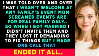 I Was Told Over And Over That I Wasn't Welcome At Any Family's Event  So When I Got Married..