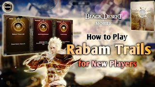 How To Prepare For Rabam Trails For New Players Black Desert Mobile