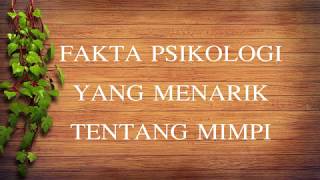 FAKTA PSIKOLOGI TENTANG MIMPI