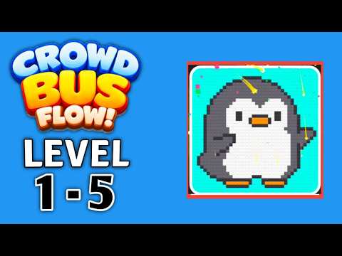 Crowd Bus Flow! Level 1-5 Walkthrough Solution 
