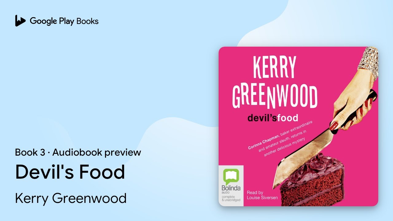 Devil's Food Book 3 by Kerry Greenwood · Audiobook preview