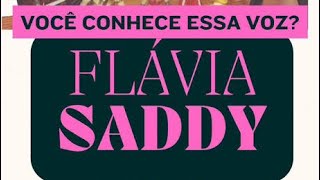 Dubladora Flávia Saddy
