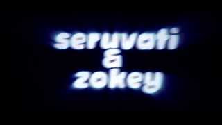 Seruvati & Zokey Promo By Lucke [Sub Them All]