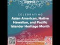 "May is AANHPI Heritage Month! 🇺🇸 Celebrating Community & Contributions"