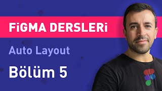 Full Figma Lessons - Chapter 5 - Auto Layout Guide