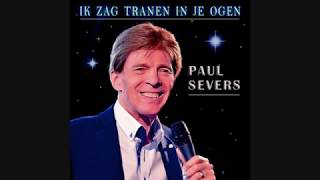 Paul Severs - Ik Zag Tranen In Je Ogen (Ondertiteld) chords