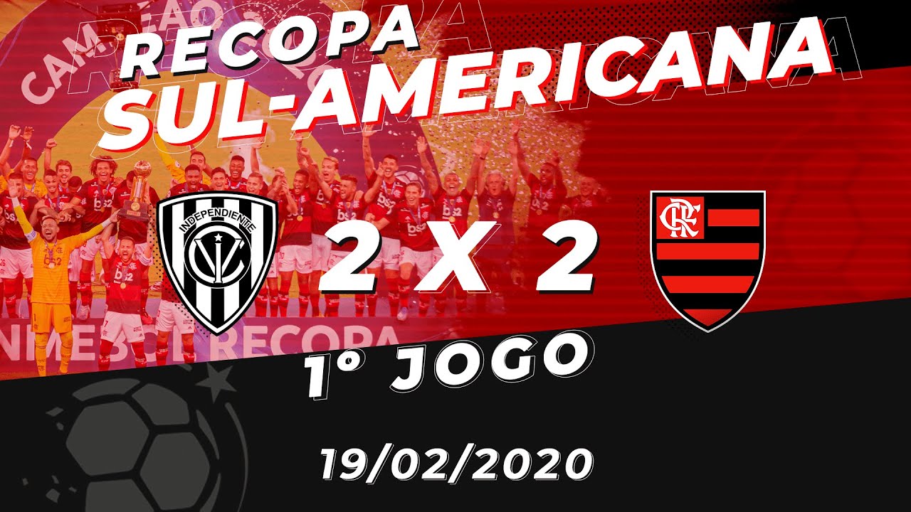 INDEPENDIENTE DEL VALLE X FLAMENGO AO VIVO - RECOPA 2020 - NARRAÇÃO  RUBRO-NEGRA 