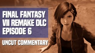 Lets Play Final Fantasy VII Remake DLC - Episode 6: Teenage Ninjas (Uncut Commentary)