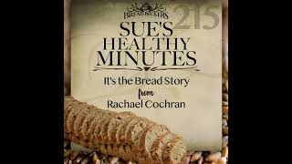 215: It's the Bread Story - Rachael Cochran