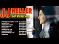 Top hits of jj heller  greatest hits of jj heller