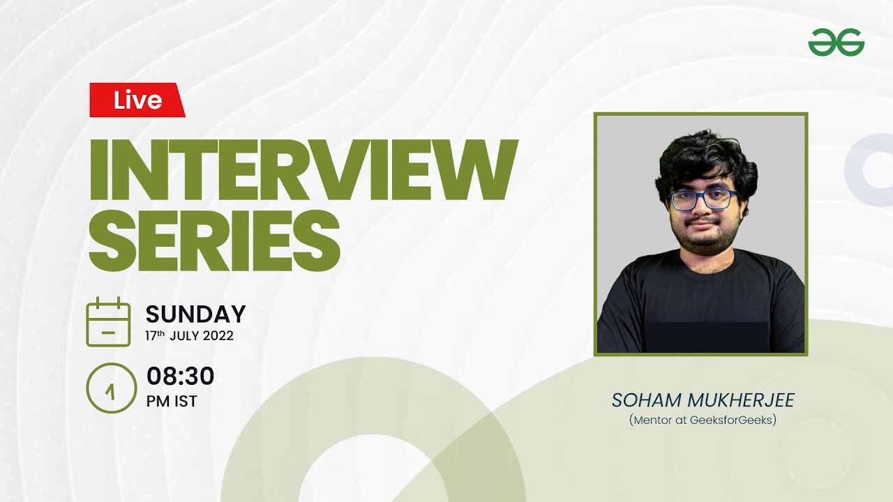 Interview Series 59 Soham Mukherjee Practice YouTube
