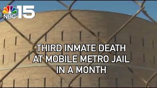 Third person has died in Mobile Metro Jail in a month - NBC 15 WPMI