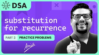 SUBSTITUTION METHOD FOR SOLVING ANY RECURRENCE IN HINDI | part 3