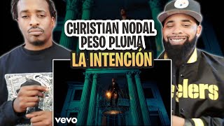 TRE-TV REACTS TO - Christian Nodal, Peso Pluma - La Intención