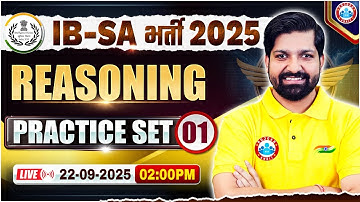 IB SA Reasoning Classes 2025 | IB Security Assistant Reasoning Practice Set 01 | IB SA Classes 2025