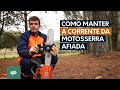 Como manter a corrente da motosserra afiada